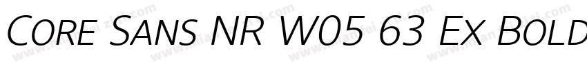 Core Sans NR W05 63 Ex Bold字体转换